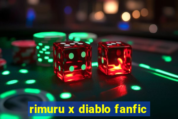 rimuru x diablo fanfic